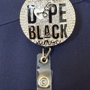 Dope Black Nurse (BW) Glitter Badge Buddy